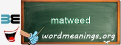 WordMeaning blackboard for matweed
